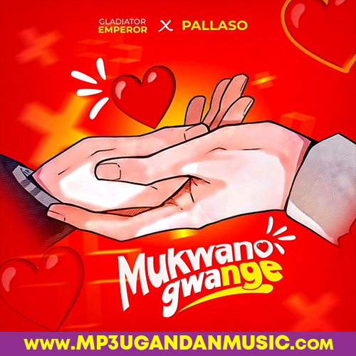 Mukwano Gwange-Gladiator the Emperor x Pallaso