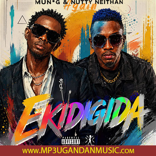 Ekidigida - Mun G X Nutty Neithan Again