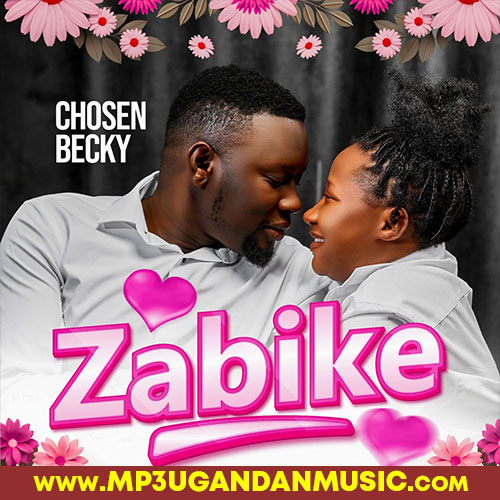 Zabike - Chosen Becky MP3UG Music