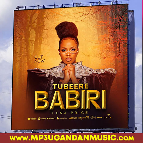 Tubeele Babili - Lena Price MP3UG Music