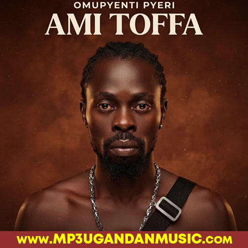 Ami Toffa Komifoko - Omupenti Pyeri MP3UG Music