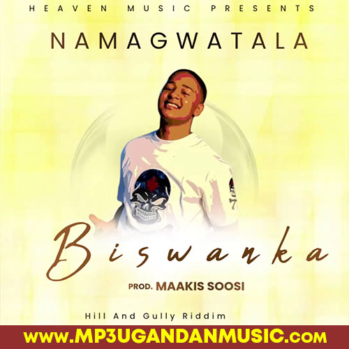 Namagwatala - Biswanka MP3UG Music