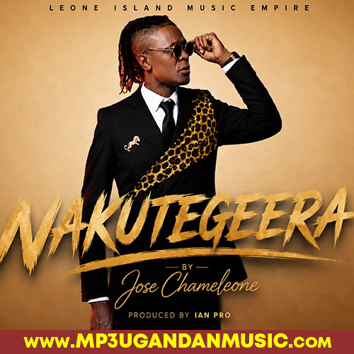 Nakutegeera - Dr Jose Chameleon MP3UG Music