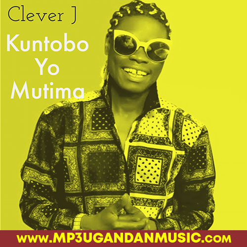 Beera Mulungi - Clever J MP3UG Music