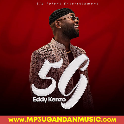 5G - Eddy Kenzo MP3UG Music