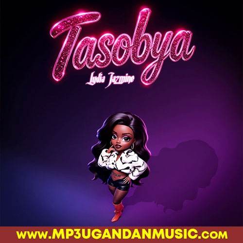 Tasobya - Lydia Jazmine MP3UG Music