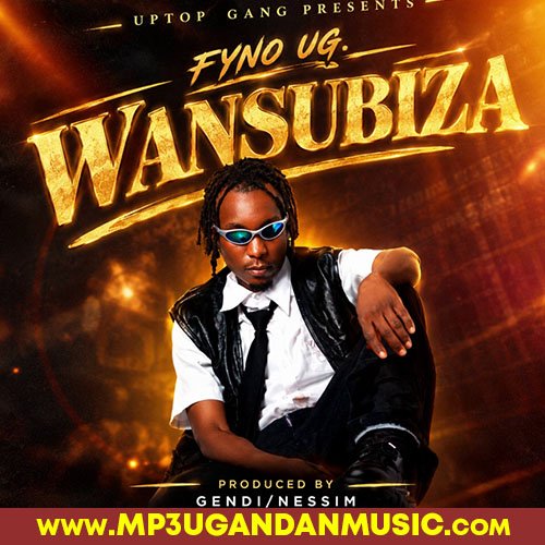 Wansubiza - Fyno MP3UG Music