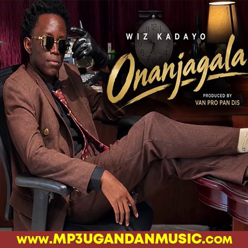 Onanjagala - Wiz Kadayo MP3UG Music